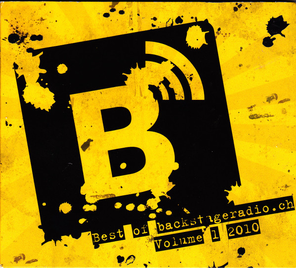 Best Of Backstageradio.ch Volume 1 2010