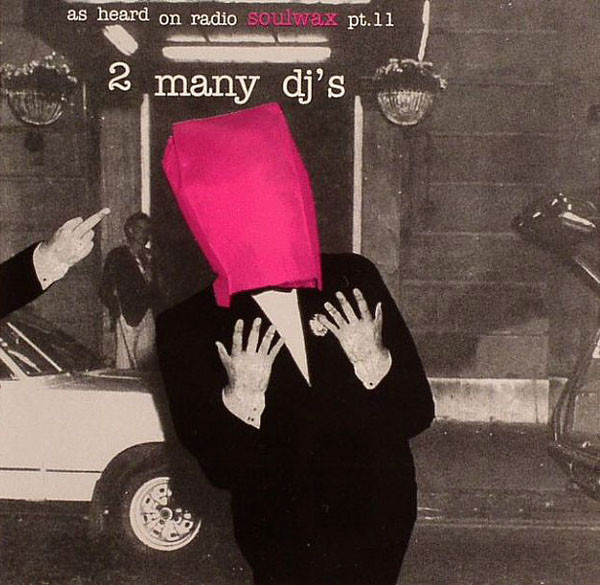 As Heard On Radio Soulwax Pt. 11