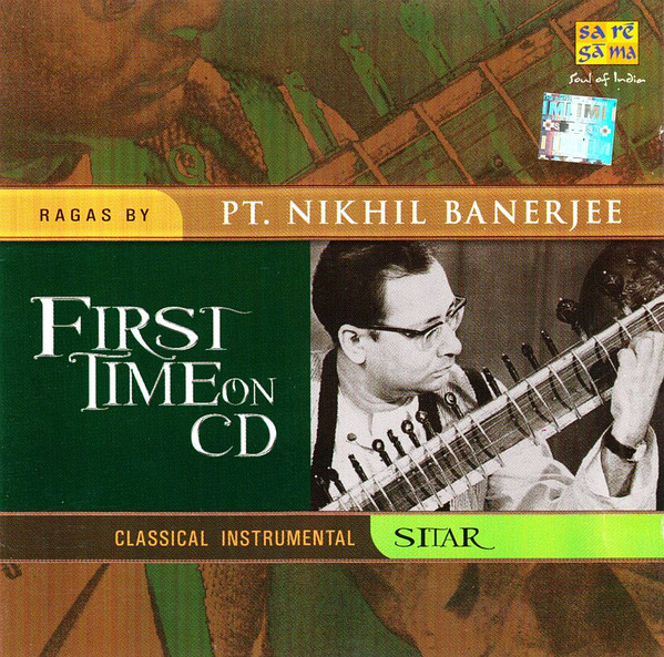Ragas By Pt. Nikhil Banerjee