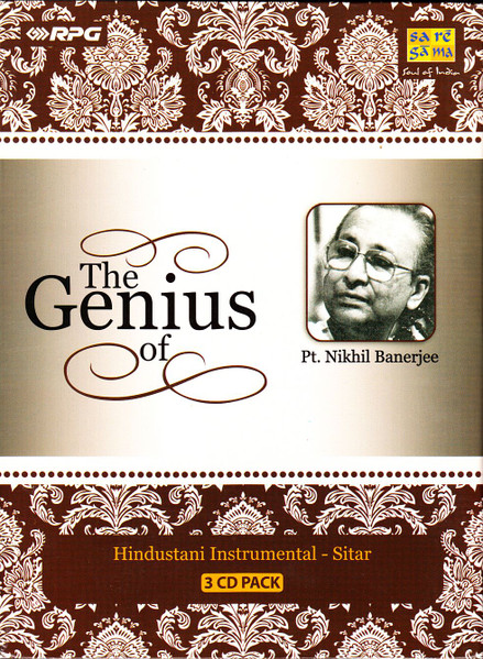 The Genius Of Pt. Nikhil Banerjee