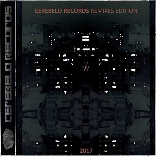 Cerebelo Records Remixes Edition 2017