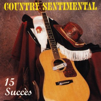 Country Sentimental 15 Succès