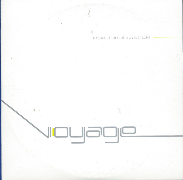Voyage - A Sweet Blend Of Travel Tracks