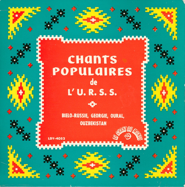 Chants Populaires De L'U.R.S.S.