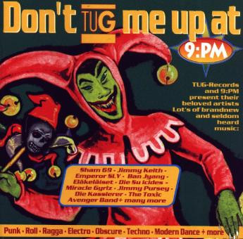 Don't TUG Me Up At 9:PM