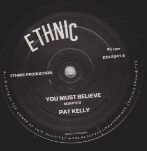 You Must Believe / Believe In Dub