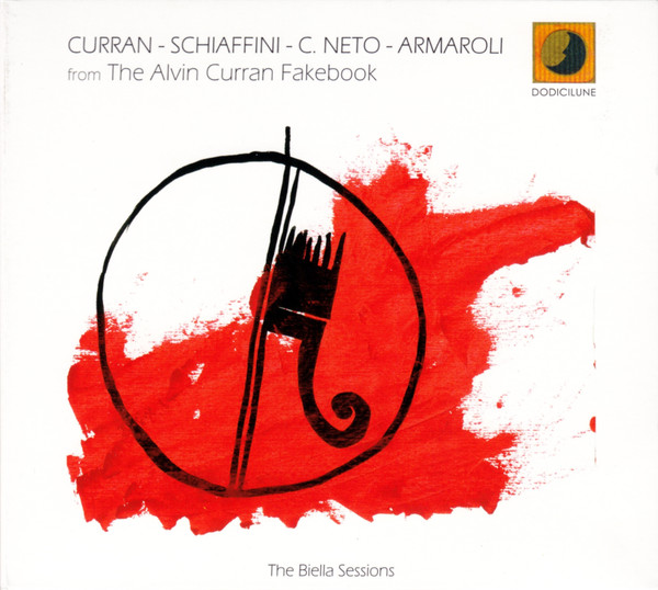 From The Alvin Curran Fakebook - The Biella Sessions