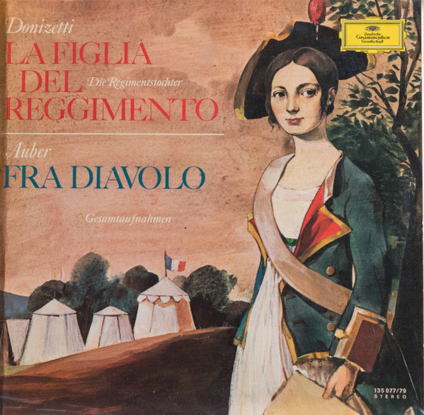 La Figlia Del Reggimento / Fra Diavolo