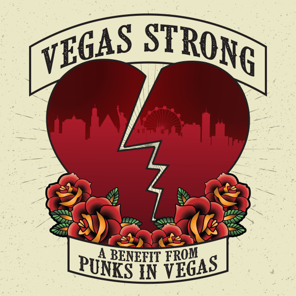 Vegas Strong (A Benefit From Punks In Vegas)