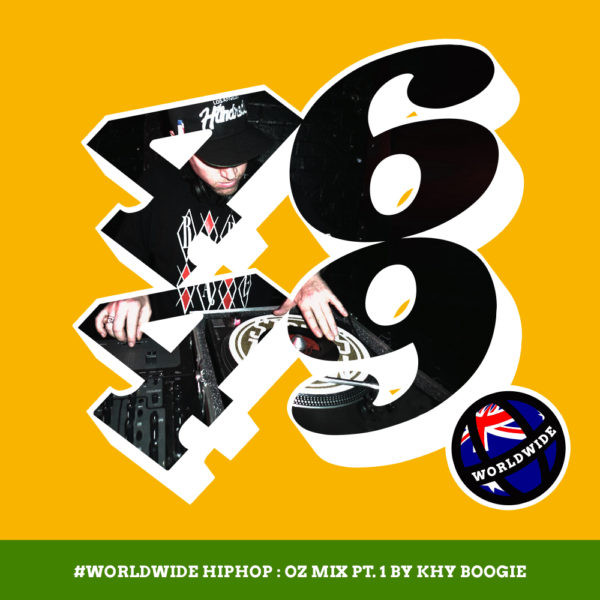 Worldwide Hiphop: OZ Mix Pt.1