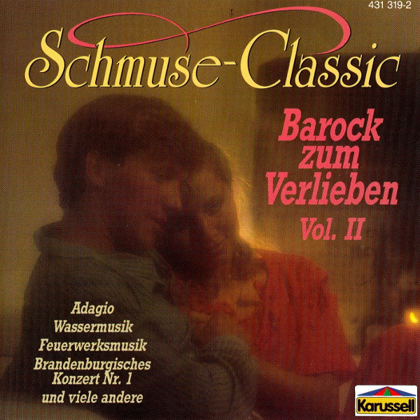 Schmuse-Classic Vol. II (Barock Zum Verlieben)