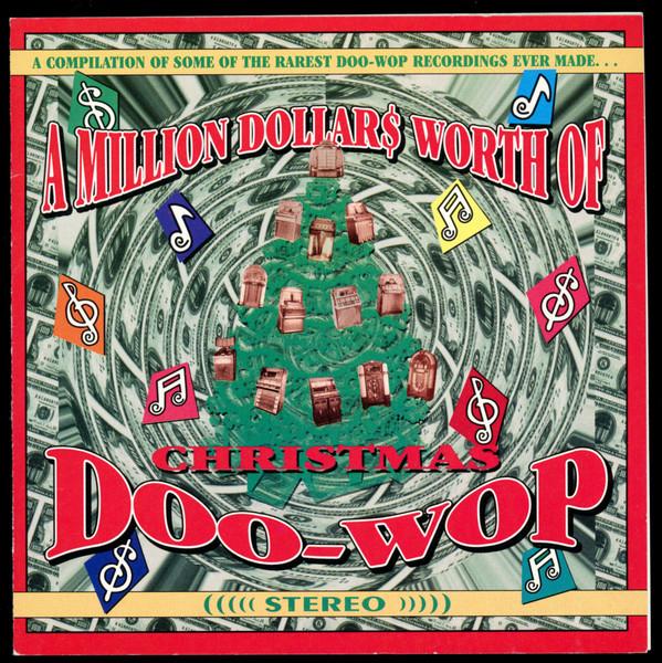 A Million Dollars Worth Of Christmas Doo-Wop