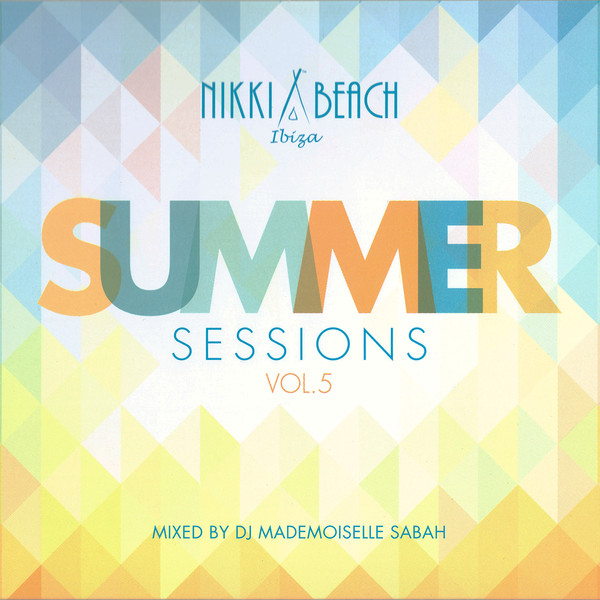 Nikki Beach Ibiza - Summer Sessions Vol.5
