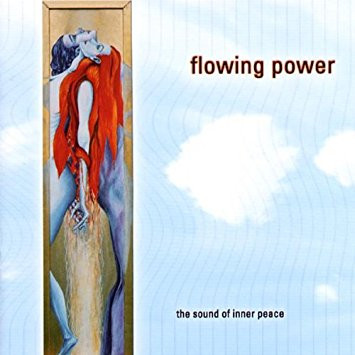 Flowing Power (The Sound Of Inner Peace)