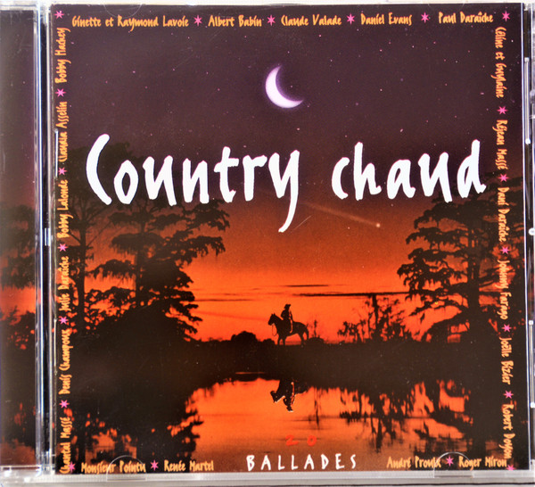 Country Chaud : Ballades