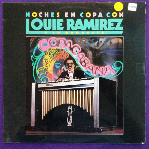 Noches En Copa Con Louie Ramirez Y Su Orquesta