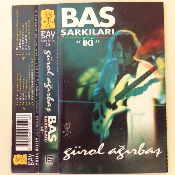 Bas Şarkıları "İki"