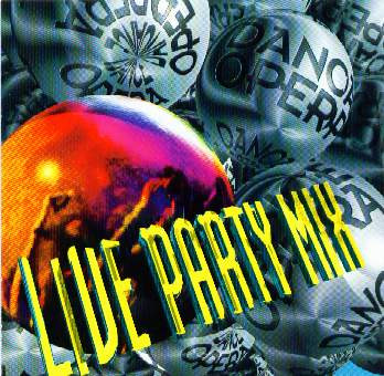 Dance Opera - Live Party Mix 1