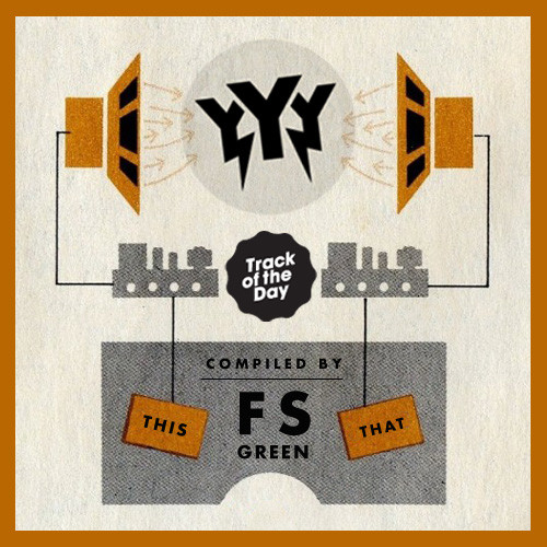 YYY Track Of The Day Mix
