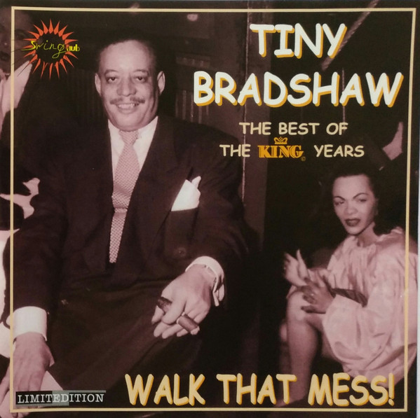 Walk That Mess! The Best Of The King Years