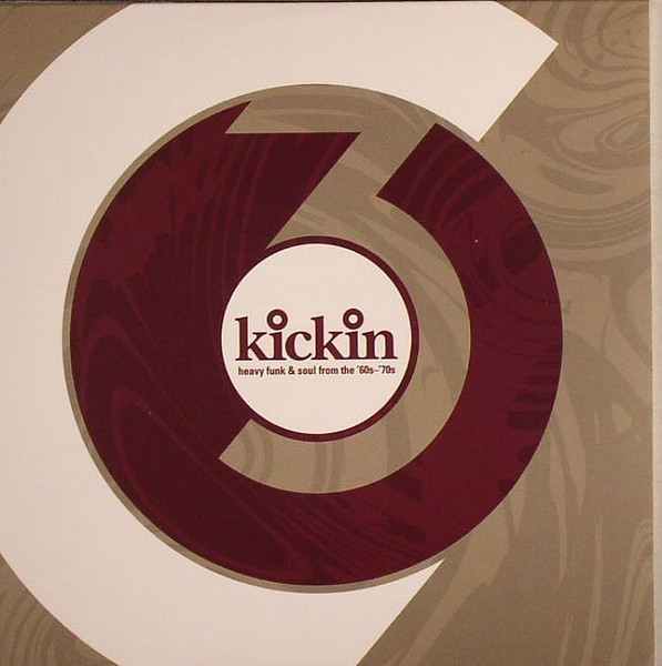 Kickin 3 - Heavy Funk & Soul From The '60s - '70s 