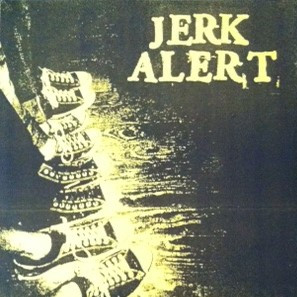 Jerk Alert