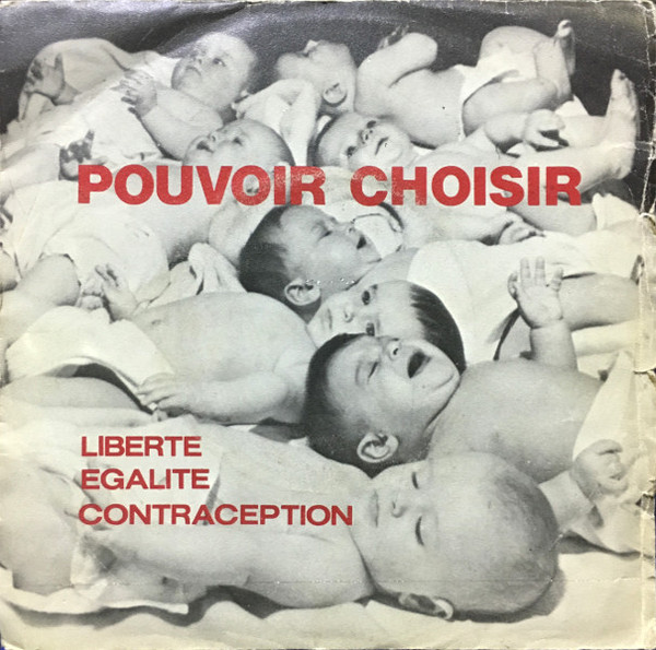 Pouvoir Choisir (Liberté Egalité Contraception)