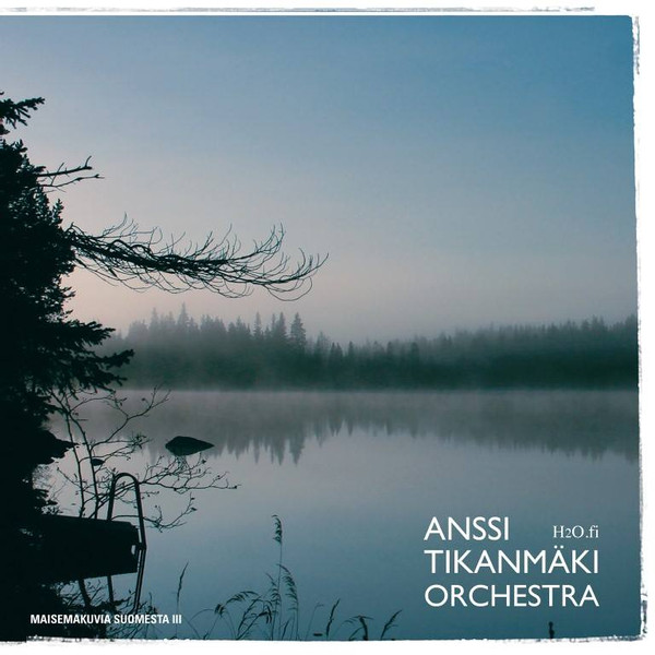 H2O.fi – Maisemakuvia Suomesta III = Finnish Landscapes Vol. III