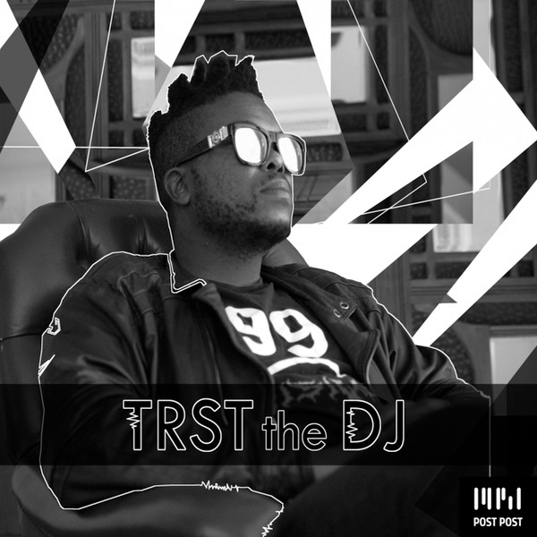 TRST THE DJ