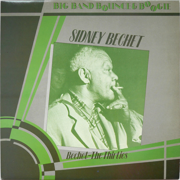 Bechet - The Thirties
