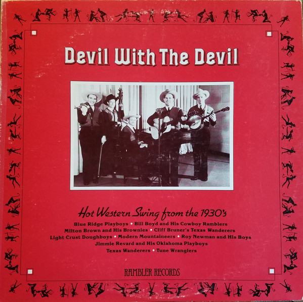 Devil With The Devil: Hot Western Swing From The 1930s