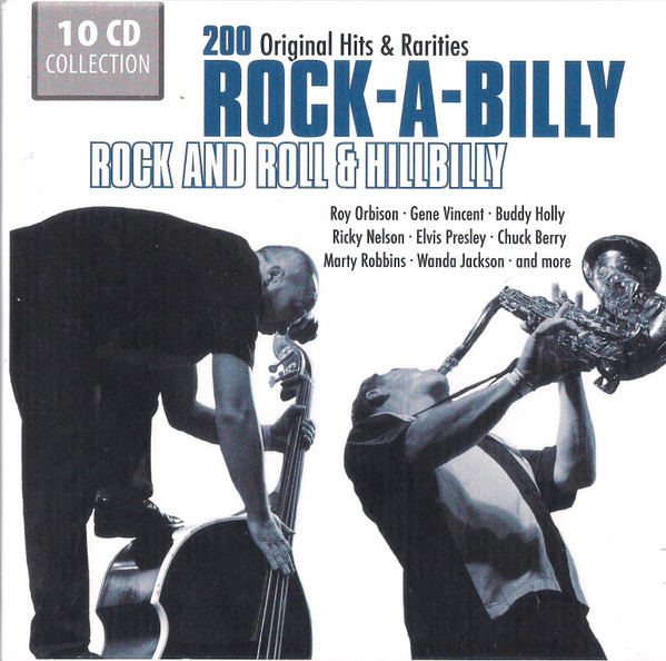 Rock-A-Billy Rock And Roll & Hillbilly (200 Original Hits & Rarities)