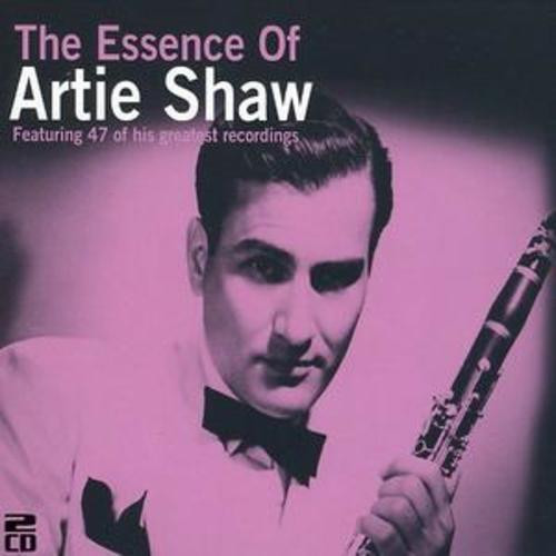 The Essence Of Artie Shaw