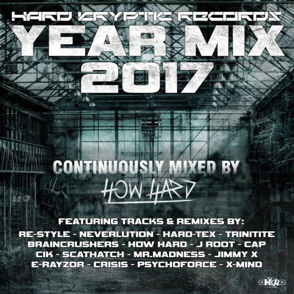 Hard Kryptic Records Yearmix 2017