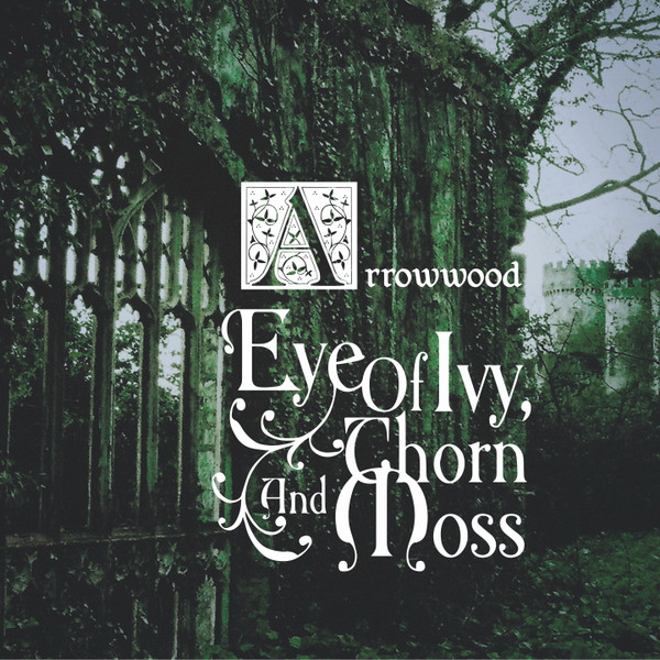 Eye Of Ivy, Thorn And Moss