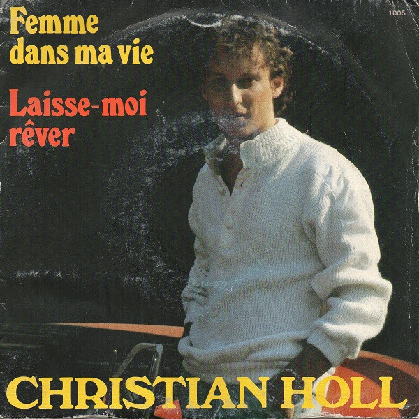 Femme Dans Ma Vie / Laisse-moi Rêver