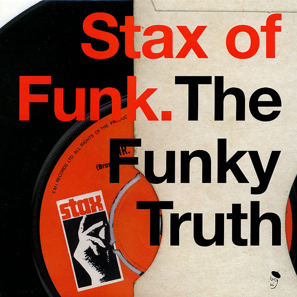 Stax Of Funk. The Funky Truth