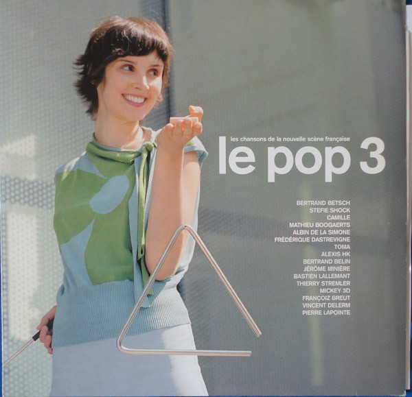 Le Pop 3 - Les Chansons De La Nouvelle Scène Française