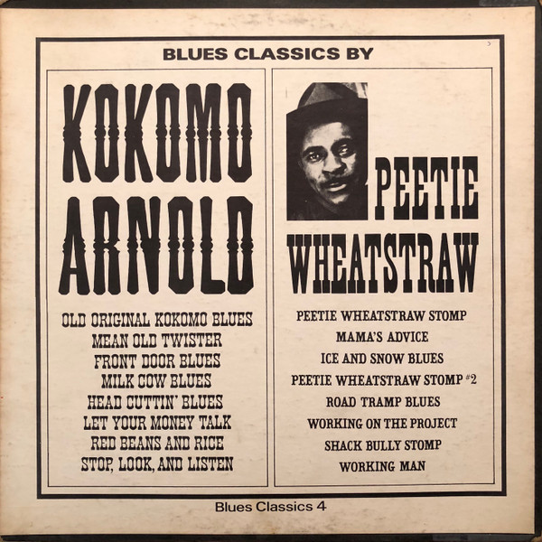 Blues Classics By Kokomo Arnold / Peetie Wheatstraw