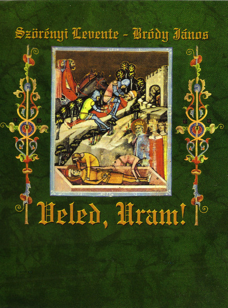 Veled, Uram! - Rockopera