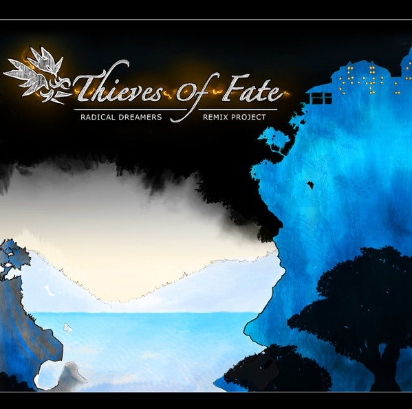 Radical Dreamers: Thieves Of Fate
