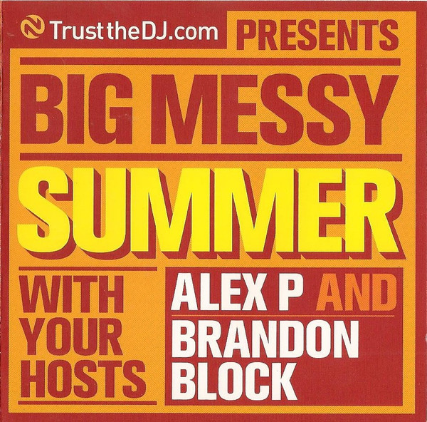Big Messy Summer