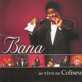 Bana Ao Vivo No Coliseu