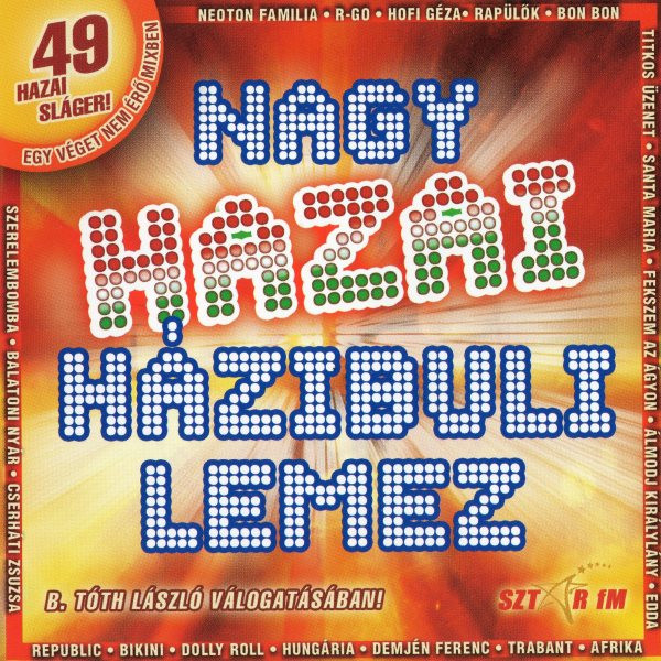 Nagy Hazai Házibuli Lemez 