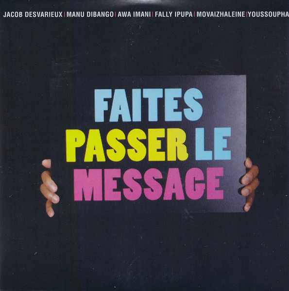 Faites Passer Le Message
