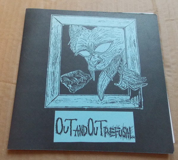Out And Out Refusal