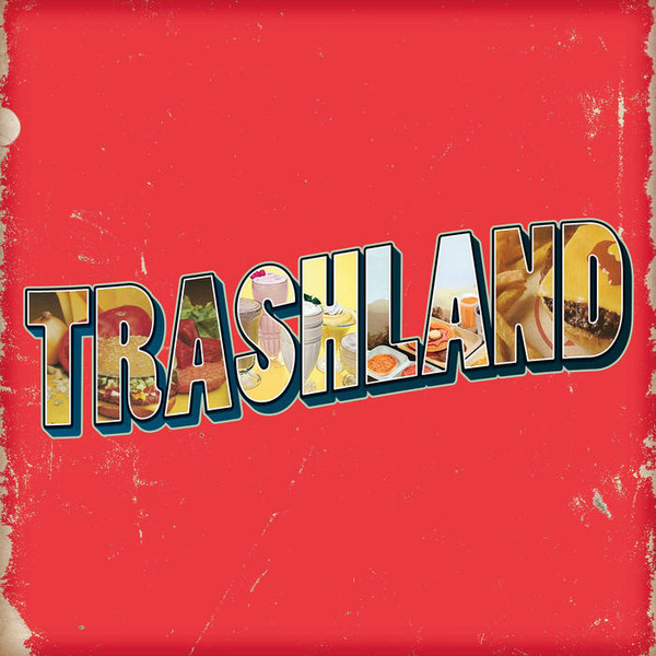 Trashland