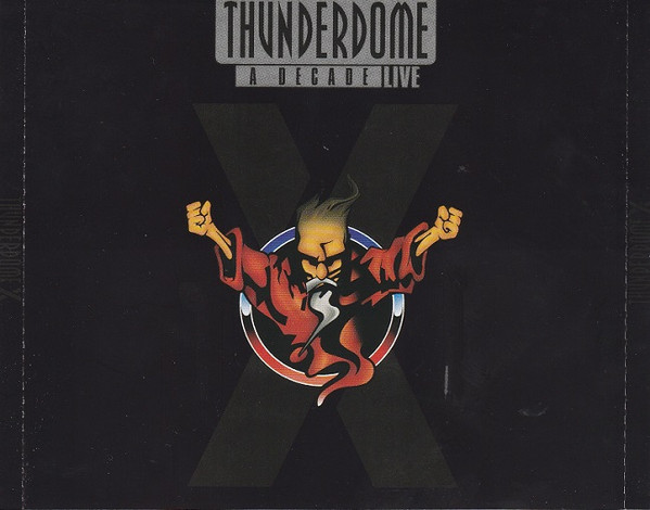 Thunderdome X - A Decade - Live