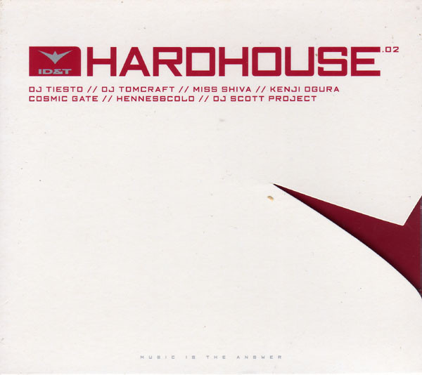 ID&T Hardhouse .02