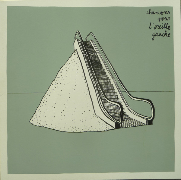 Chansons Pour L'oreille Gauche